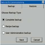 选择 Backup 标签 选择备份模式为完全备份 / 配方备份 / 用户信息备份 单击 Next 继续 恢复 1.