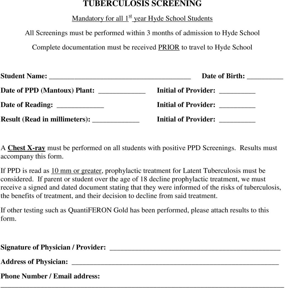 X-ray must be performed on all students with positive PPD Screenings. Results must accompany this form.