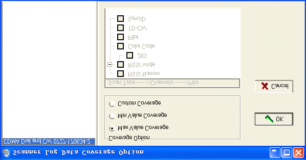 在 上 面 的 Map 窗 口 中 右 键 选 择 Scan LogData Option, 跳 出 如 下 窗 口, 默 认 是 显 示 所 有 CW 测 试 的 频 点 的 最 大 值, 也 可 以 通 过 选 择 下 面 窗 口 中 的 Custom Coverage, 然 后 勾 选 RSSI Wide 下 的 某 个 频 点 来 单 独 显