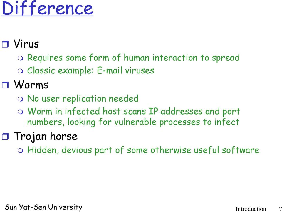 addresses and port numbers, looking for vulnerable processes to infect Trojan horse