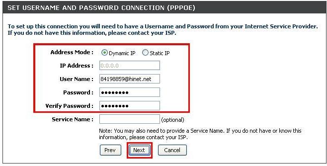 若您選擇了 Username / Password Connection (PPPoE) 的話, 請在以下欄位依順序輸入由 ISP 所提供給您的 PPPoE 帳號及密碼後, 按下 按鈕 *Service Name 欄位除非 ISP