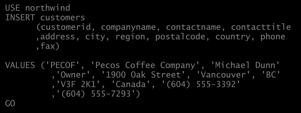 contactname, contacttitle,address, city, region, postalcode, country, phone,fax) VALUES ('PECOF', 'Pecos Coffee