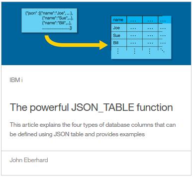 JSON_TABLE 可以通过 SQL 查询以关系型数据方式处理 JSON 数据 可以利用 HTTP 函数访问外部 JSON 数据源 概念上类似于 XMLTABLE The powerful JSON_TABLE function