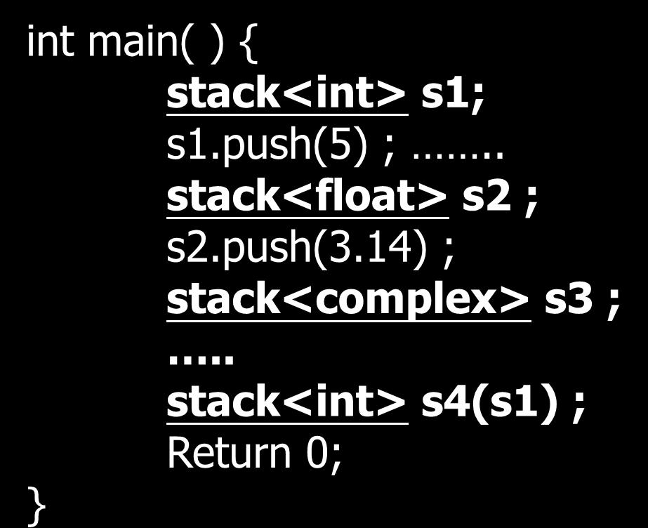 類別樣板的使用 int main( ) { stack<int>