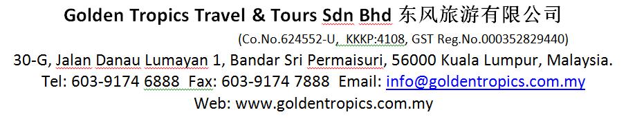 Update: 25 MAY 2018 NOTES : 1) MIN GROUP SIZE: 09 ADULT + 01 TOUR LEADER.