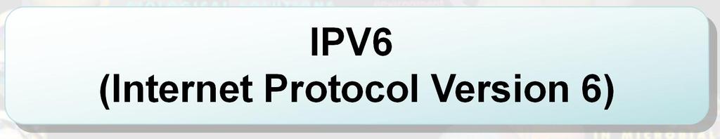 拓展阅读和实践练习 IPV6 (Internet