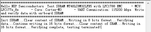 2.8. EMC_SDRAM SDRAM 测试程序 串口输出如下信息 : 2.9.