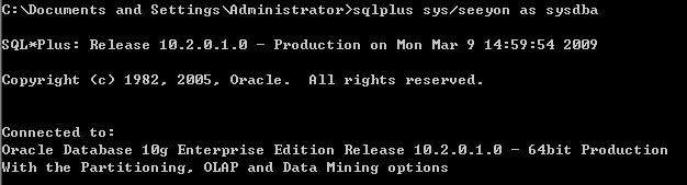 3.3.3 Expdp/Impdp 方式 : EXPDP 和 IMPDP 是服务端的工具程序, 他们只能在 ORACLE 服务端使用, 不能在客户端使用 3.3.3.1 Windows 数据库服务器 : 在 Windows 命令提示符下, 用 SQLPLUS 命令登录 sys 用户, 如下图所示 :