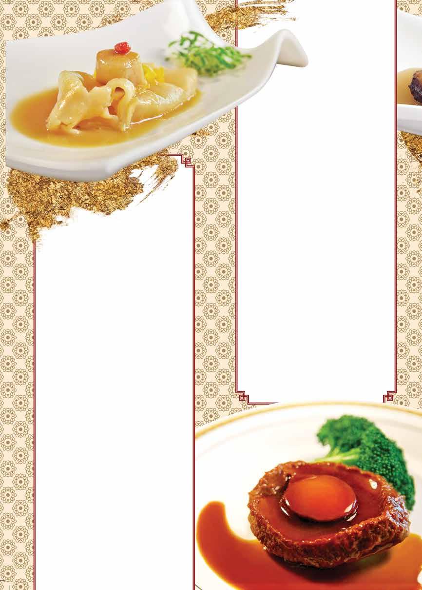 Sun-Dried Abalone Set Special price: $168 ++ per person Braised Premium Whole Fish Maw (Hua-Jiao) Set Special price: $68 ++ per person Chef s Recommandation Combo Cordyceps and Chicken Double-Boile