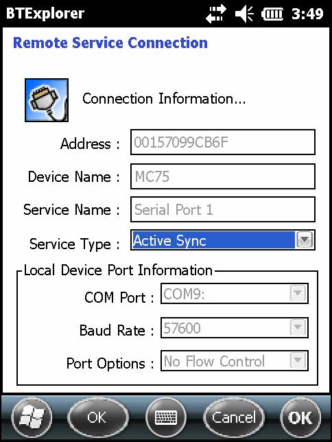 在 Windows 裝置上使用藍牙 5-29 圖 5-25 遠端服務連線視窗 4. 在 Service Type ( 服務類型 ) 下拉式清單中, 選取 Active Sync 5. 點選 OK ( 確定 ) MC92N0-G 隨即連線個人電腦, 並開始 ActiveSync 工作階段 6.