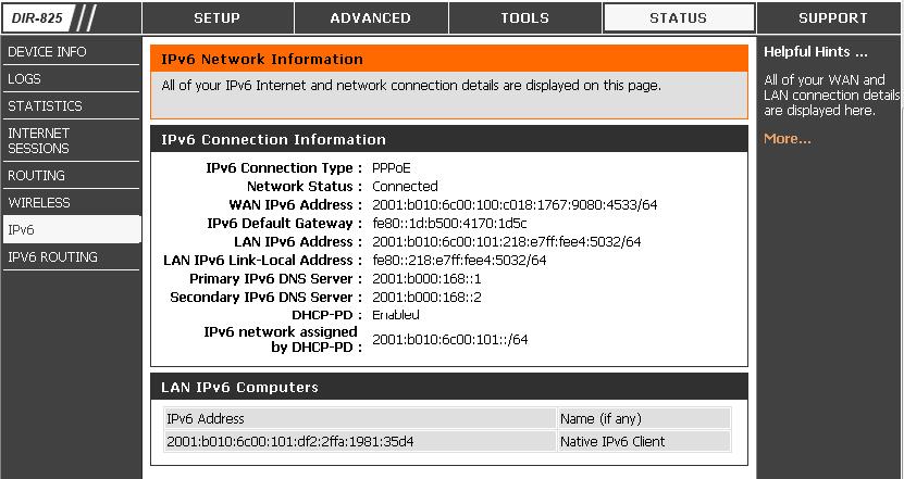 Step7: 確認 IPv6 狀態 從 CPE 設定網頁選擇 STATUS IPv6, 在 IPv6 Connection Information 視窗檢查 IPv6