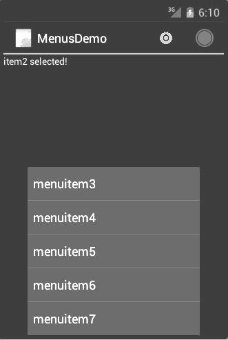 2 Context Menu 上下文菜单注册到 View 对象上后, 用户长按该 View 对象可呼出上下文菜单 上下文菜单悬浮于主界面之上, 不支持图标显示和快捷键 其使用方法和选项菜单高度相似, 只不过创图 4.