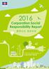 報告書概述 01 CSR CSRGlobal Reporting Initiative GRI G4 CSR GRI CSR 聯絡資訊   CSR