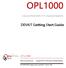 OPL1000 ULTRA-LOW POWER 2.4GHZ WI-FI + BLUETOOTH SMART SOC DEVKIT Getting Start Guide OPULINKS   Copyright , Opulinks.