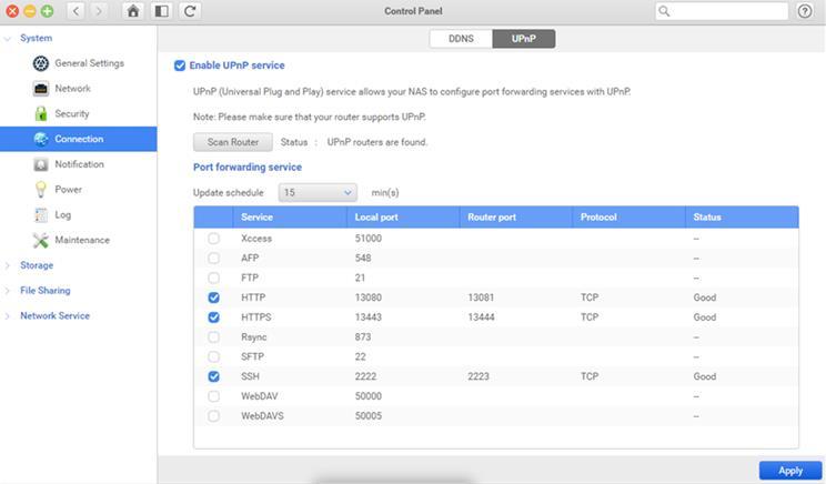 UPnP 在 UPnP 中, 您可以設置路由器的埠轉發表以轉發 XCubeNAS 的服務埠號, 以允許從 Internet 訪 問 XCubeNAS 需求 : 在開始設置 UPnP 之前, 請確保下列設備已就緒 : 1. 您的 UPnP 路由器位於 QSAN 相容性清單中 2. 您的 XCubeNAS 與 UPnP 路由器連接 設置 UPnP 1. 按一下啟用 UPnP 服務核取方塊 2.