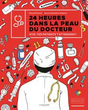 Pascal Prévot Anne-Charlotte Gautier 一本搞怪又认真的游戏书, 带你体验医院的日 常节奏 今天, 身为医生的你将面临重大挑战 急诊室挤满了人, 所有病人都需要你 开诊了!