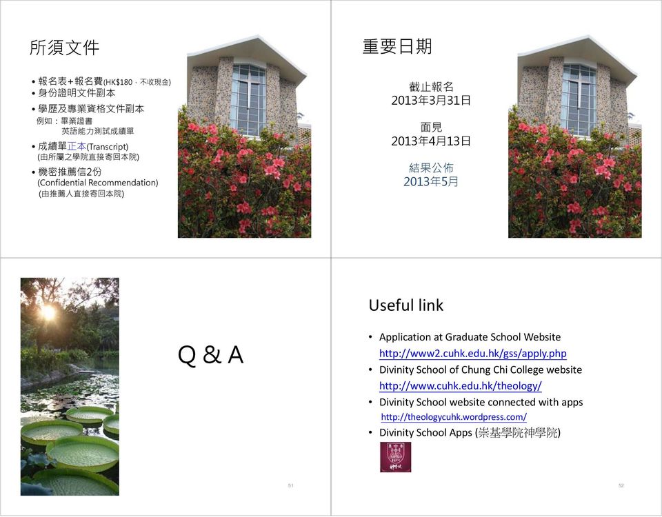 49 50 Useful link Q & A Application at Graduate School Website http://www2.cuhk.edu.hk/gss/apply.