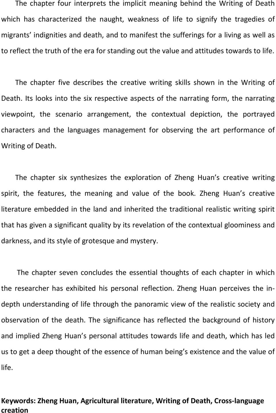 The chapter five describes the creative writing skills shown in the Writing of Death.