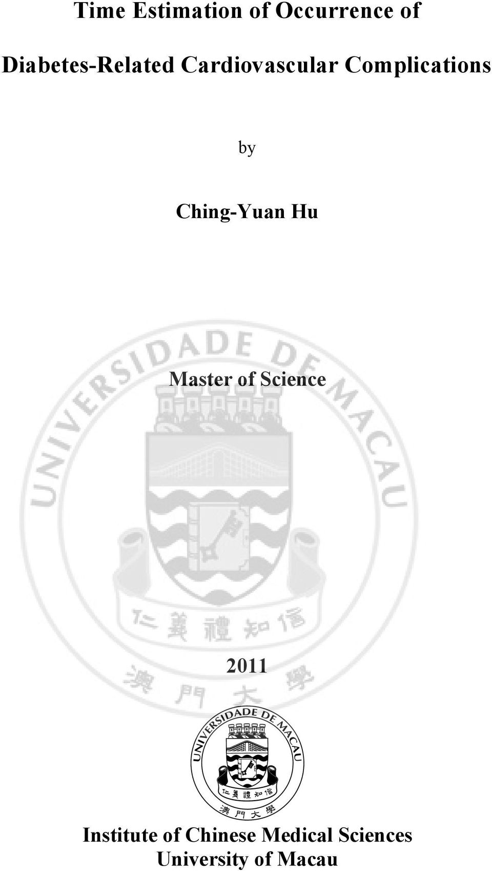 Complications by Ching-Yuan Hu Master of