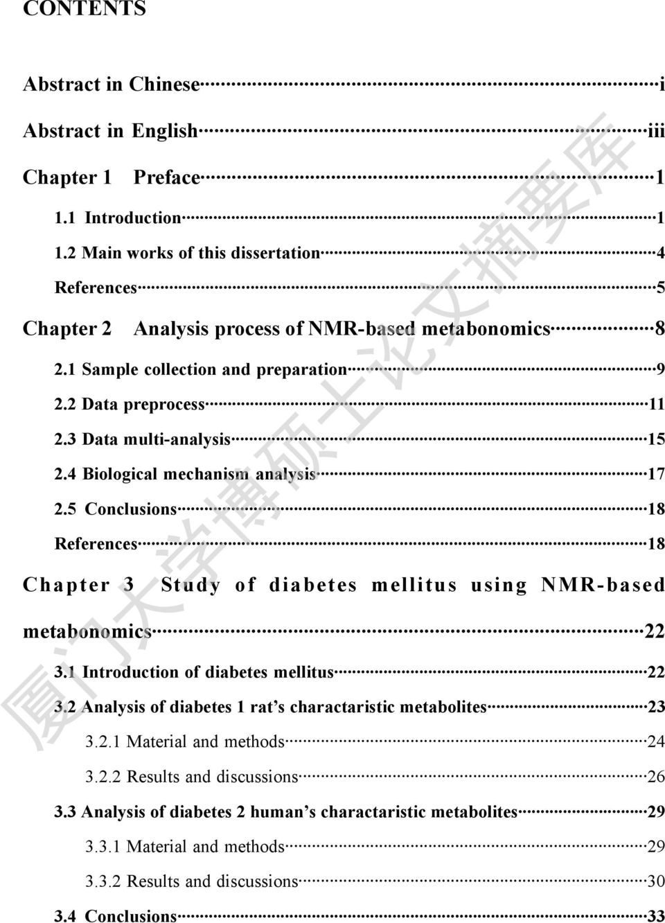 3 Data multi-analysis 15 2.4 Biological mechanism analysis 17 2.5 Conclusions 18 References 18 Chapter 3 Study of diabetes mellitus using NMR-based metabonomics 22 3.