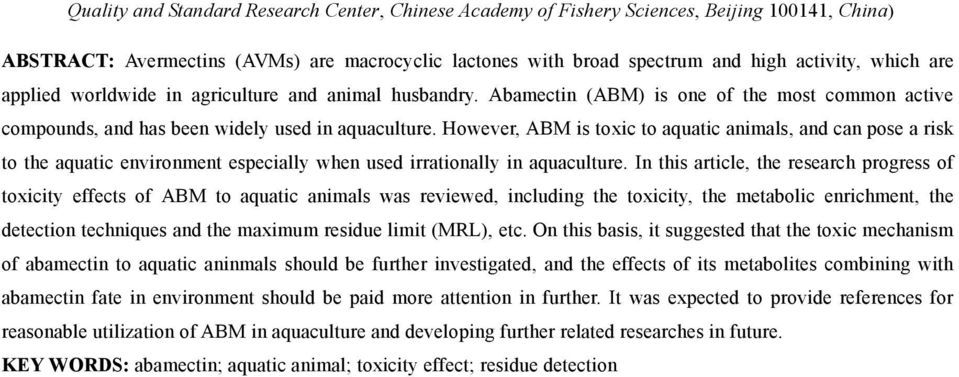 and its residue detection methods XU Yu-Yan 1, LIU Qiao-Rong *, FU Xiao-Ping, LI Qiang, MENG Di, SONG Yi * (Quality and Standard Research Center, Chinese Academy of Fishery Sciences, Beijing 100141,