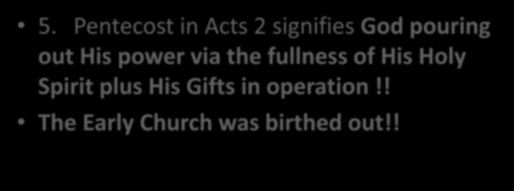 5. Pentecost in Acts 2 signifies God