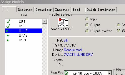 MOD 5) Device 74AC11XX:LINE-DRV Select IC Model U1, 13 74AC11 5.4 Select IC Models 5.