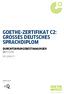 Durchführungsbestimmungen Goethe-Zertifikat C2: Grosses Deutsches Sprachdiplom